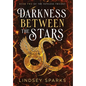 Darkness Between the Stars: An Egyptian Mythology Time Travel Romance - Hardcover