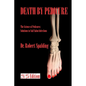 Death By Pedicure: The Science of Pedicures: Solutions to Nail Salon Infections - Paperback