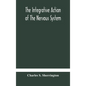 The integrative action of the nervous system - Hardcover
