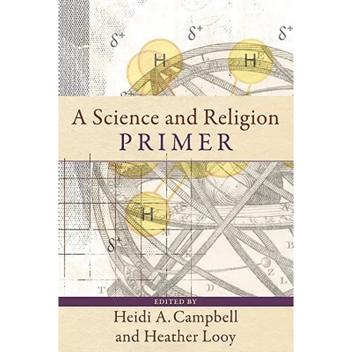 A Science and Religion Primer - Paperback