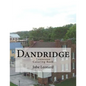 Dandridge, Tennessee Coloring Book: Color Your Way Through the Historic Streets of Dandridge, Tennessee - Paperback