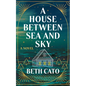 A House Between Sea and Sky - Paperback