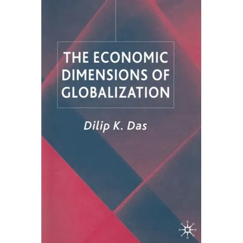 The Economic Dimensions of Globalization - Paperback
