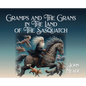 Gramps and The Grans in The Land of The Sasquatch - Hardcover