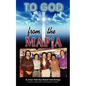 To God from the Mafia - Paperback