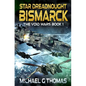 Star Dreadnought Bismarck - Paperback