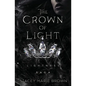The Crown of Light: Lightness Saga - Paperback