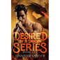 Desired By A Dragon Series: Books 1 - 3 - Paperback