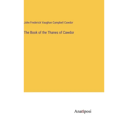 The Book of the Thanes of Cawdor - Hardcover