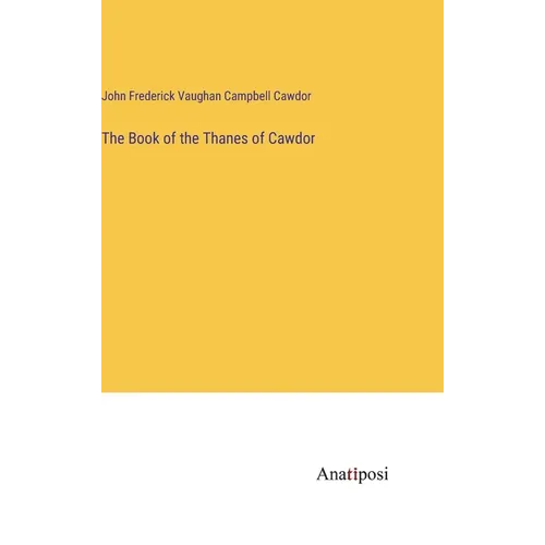 The Book of the Thanes of Cawdor - Hardcover