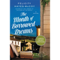 The Month of Borrowed Dreams - Paperback