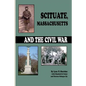 Scituate Massachusetts and the Civil War - Paperback
