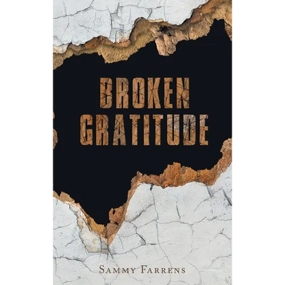 Broken Gratitude - Hardcover