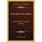 Paul Albar of Cordoba: Studies on His Life and Writings - Paperback