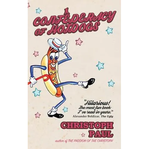 A Confederacy of Hot Dogs - Paperback