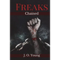 Freaks Chained: Episodes 1-5 - Paperback