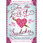 Will Shortz Presents For the Love of Sudoku - Paperback