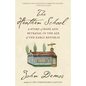 The Heathen School: A Story of Hope and Betrayal in the Age of the Early Republic - Paperback