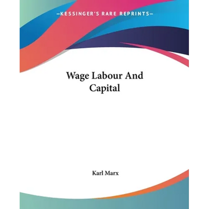 Wage Labour and Capital - Paperback