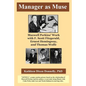 Manager as Muse: Maxwell Perkins' Work with F. Scott Fitzgerald, Ernest Hemingway, and Thomas Wolfe - Paperback