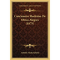 Cancionero Moderno de Obras Alegres (1875) - Paperback