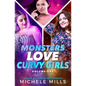 Monsters Love Curvy Girls, Books 1-3: Nanny, Surrogate, Assistant - Paperback