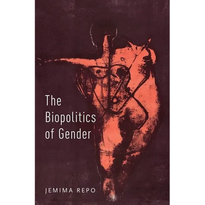 The Biopolitics of Gender - Hardcover