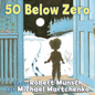 50 Below Zero - Board Book