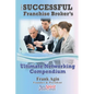 The Successful Franchise Broker's Ultimate Networking Compendium - Paperback