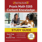 Praxis Math 5165 Content Knowledge Study Guide: Exam Prep and Practice Test [Includes Detailed Answer Explanations] - Paperback