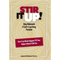 Stir It Up!: Stay Relevant: A Self-Coaching Parable - Hardcover