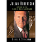 Julian Robertson: A Tiger in the Land of Bulls and Bears - Hardcover