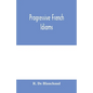 Progressive French Idioms - Paperback