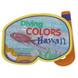 Diving for Colors - Board Book
