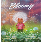 Bloomy - Hardcover