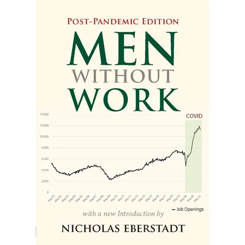 Men Without Work: Post-Pandemic Edition (2022) - Paperback