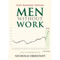 Men Without Work: Post-Pandemic Edition (2022) - Paperback