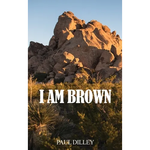 I Am Brown - Hardcover