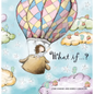What If ... ?..... - Hardcover