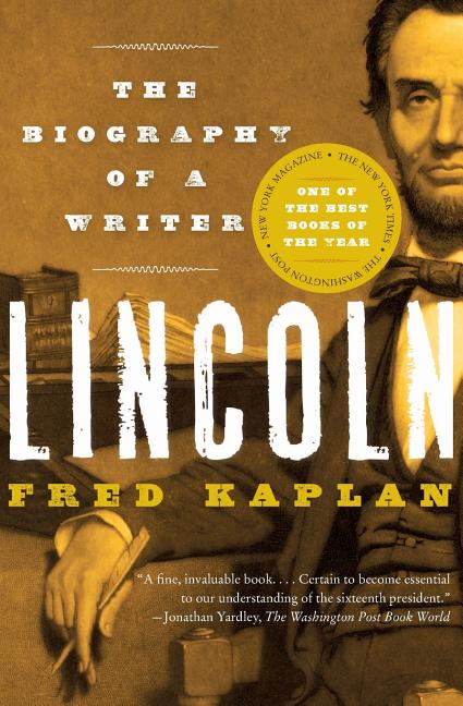 Lincoln: The Biography of a Writer - Paperback