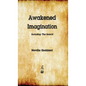 Awakened Imagination - Hardcover
