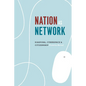 Nation as Network: Diaspora, Cyberspace, and Citizenship - Paperback