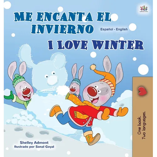 I Love Winter (Spanish English Bilingual Children's Book) - Hardcover