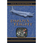 Dakota Flight: A Tale of the Canadian North and of World War II - Paperback