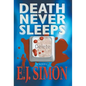 Death Never Sleeps - Hardcover