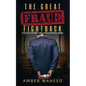 The Great Fraud Fightback: The true story of one woman's struggle against an international crimewave - Paperback