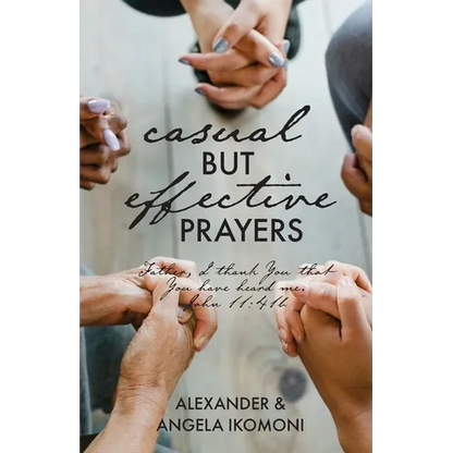 Casual but Effective Prayers - Paperback