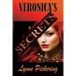 Veronica's Secrets: Love, Lust and Lies - Paperback