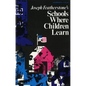 Schools Where Children Learn - Paperback