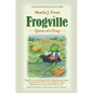 Frogville: Quest of a Frog - Hardcover